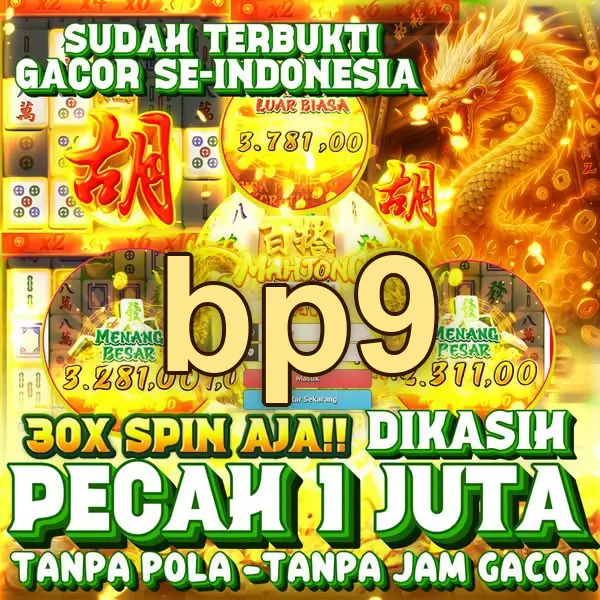 bp9 Masuk